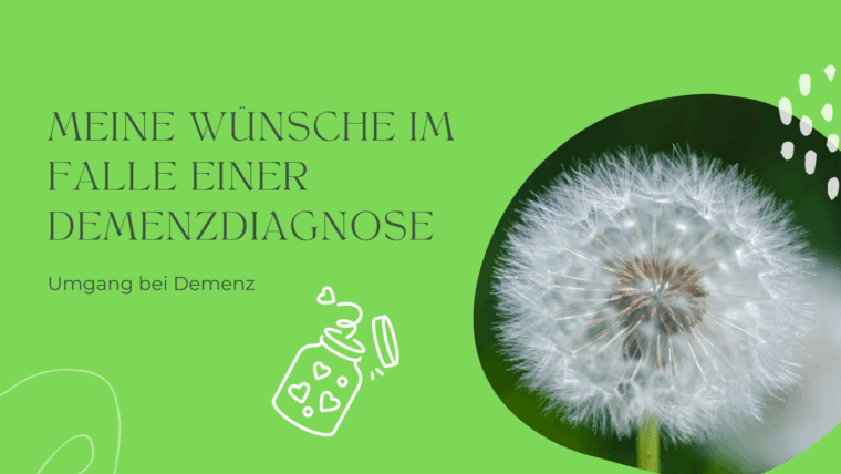 Tipps für den Umgang mit Demenz: Wenn ich Demenz bekommen sollte